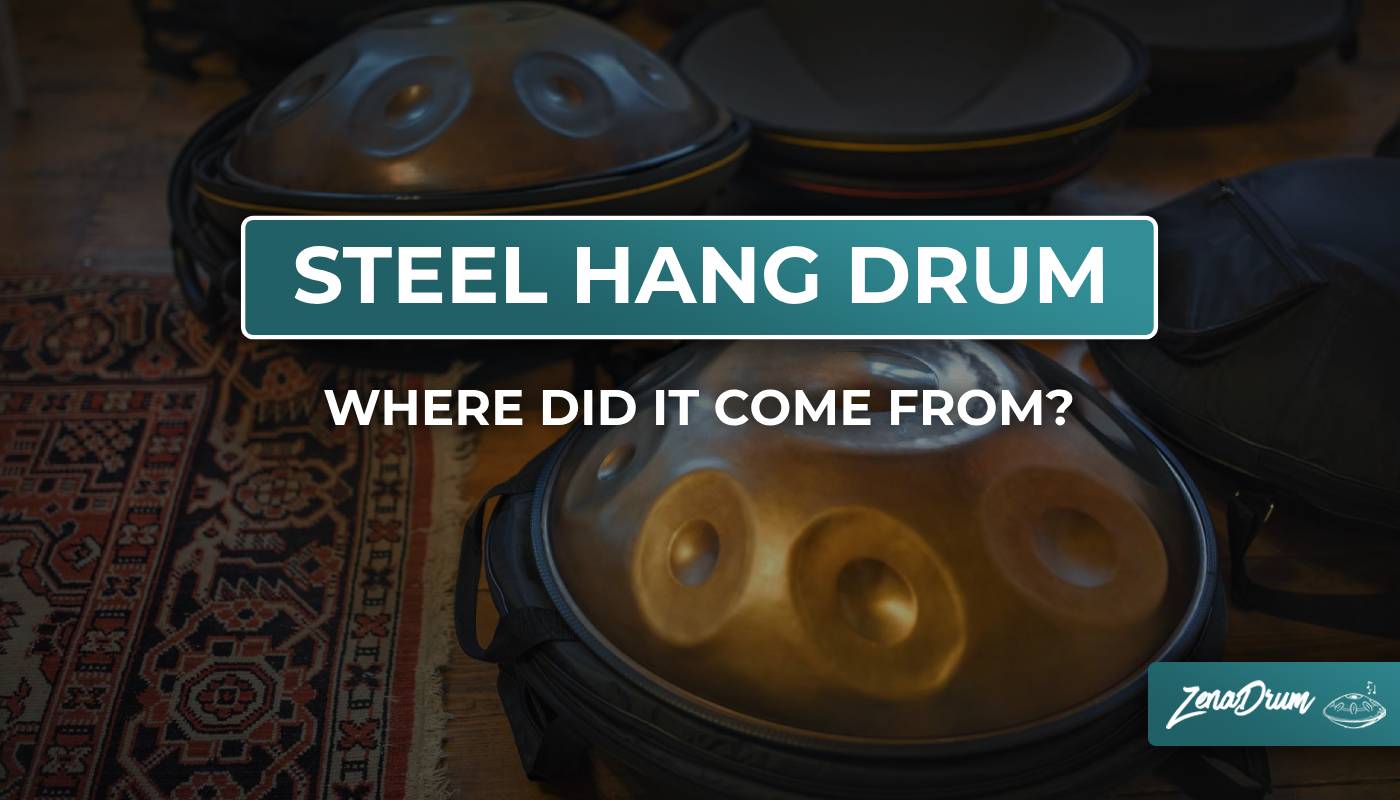 What is the origin of the handpan, handpan origin, where does the handpan come from, handpan history, hang drum